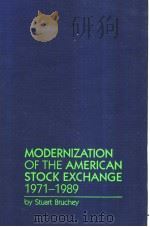 MODERNIZATION OF THE AMERICAN STOCK EXCHANGE 1971-1989 PDF电子版封面