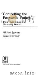 Controlling the Economic Future PDF电子版封面 0710801823
