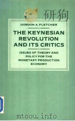 THE KEYNESIAN REVOLUTION AND ITS CRITICS（ PDF版）