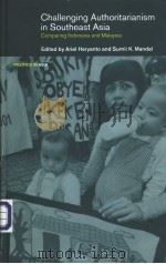 Challenging Authoritarianism in Southeast Asia PDF电子版封面 0415309417
