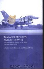 Taiwan's Seeurity and Air Power PDF电子版封面 0415323177