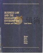 BUSINESS LAW AND THE REGULATORY ENVIRONMENT     PDF电子版封面  025603334X   