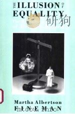THE ILLUSION OF EQUALITY PDF电子版封面 0226249565
