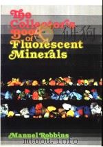 The Collector's Book of Fluorescent Minerals PDF电子版封面 0442275064