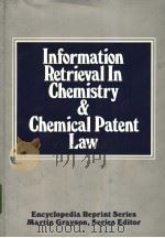 Information Retrieval In Chemistry & Chemical Patent Law（ PDF版）