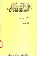 COMPUTER AIDS TO CHEMISTRY PDF电子版封面