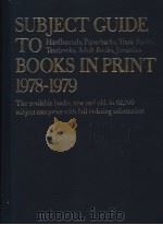 SUBJECT GUIDE TO BOOKS IN PRINT 1978-1979 A-I PDF电子版封面