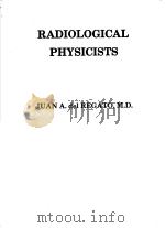 BADIOLOGICAL PHYSICISTS PDF电子版封面