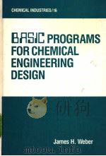 BASIC Programs for Chemical Engineering Design PDF电子版封面