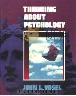 THINKING ABOUT PSYCHOLOGY     PDF电子版封面  0830411534   