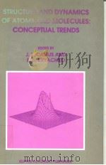 Structure and Dynamics of Atoms and Molecules:Conceptual Trends PDF电子版封面
