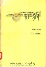 FLOW RESISTANCE：A DESIGN GUIDE FOR ENGINEERS     PDF电子版封面     