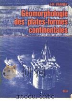 Geomorphologie Des Plates-Formes Continentales PDF电子版封面