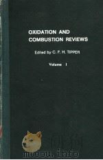 OXIDATION AND COMBUSTION REVIEWS Volume 1 PDF电子版封面