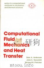 Computational Fluid Mechanics and Heat Transfer PDF电子版封面 0070503281