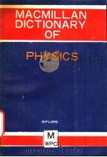MACMILLAN DICTIONARY OF PHYSICS     PDF电子版封面     