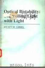 Optical Bistability:Controlling Light with Light PDF电子版封面