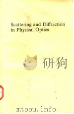 Scattering and Diffraction in Physical Optics     PDF电子版封面     