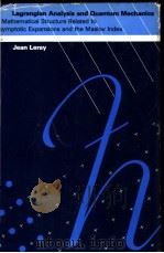 Lagrangian Analysis and Quantum Mechanics PDF电子版封面 0262120879