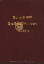 General and Synthetic Methods Volume 11 PDF电子版封面