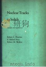Nuclear Tracks in Solids     PDF电子版封面     