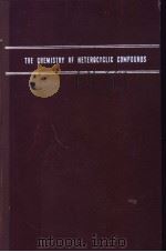 THE CHEMISTRY OF HETEROCYCLIC COMPOUNDS PDF电子版封面