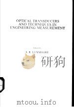 OPTICAL TRANSDUCERS AND TECHNIQUES IN ENGINEERING MEASUREMENT     PDF电子版封面     