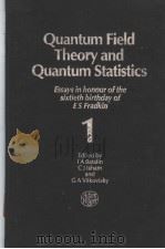 Quantum Field Theory and Quantum Statistics 1     PDF电子版封面     