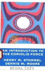 AN INTRODUCTION TO THE CORIOLIS FORCE     PDF电子版封面     