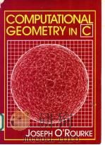 COMPUTATTIONAL GEOMETRY IN C PDF电子版封面 0521445922
