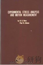 Experimental Stress Analysis and Motion Meassurement     PDF电子版封面     