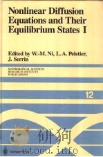 Nonlinear Diffusion Equations and Their Equilibrium States Ⅰ PDF电子版封面 0387967710