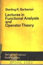 Lectures in Functional Analysis and Operator Theory     PDF电子版封面     