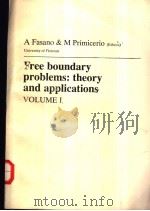 Free Boundary problems:theory and applications Volume Ⅰ PDF电子版封面