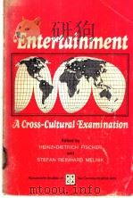 Entertainment:A CROSS-CULTURAL EXAMINATION PDF电子版封面