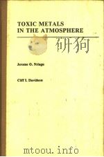 TOXIC METALS IN THE ATMOSPHERE PDF电子版封面
