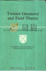 Twistor Geometry and Field Theory PDF电子版封面