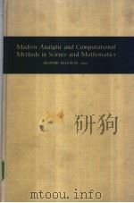 Modern Analytic and Computational Methods in Science and Mathematics PDF电子版封面