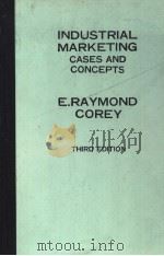 INDUSTRIAL MARKETING CASES AND CONCEPTS (THIRD EDITION)（ PDF版）