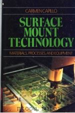 SURFACE MOUNT TECHNOLOGY PDF电子版封面 007009781X