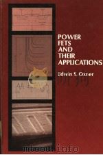 POWER FETS AND THEIR APPLICATIONS PDF电子版封面 0136869238