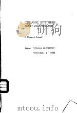 ORGANIC SYNTHESIS THEORY AND APPLICATIONS VOLUME 1 PDF电子版封面 0892328657