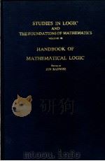 STUDIES IN LOGIC AND THE FOUNDATIONS OF MATHEMATICS VOLUME 90 HANDBOOK OF MATHEMATICAL LOGIC PDF电子版封面 072042285X
