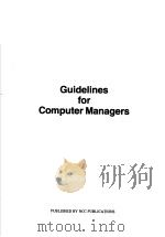 Guidelines for Computer Managers PDF电子版封面