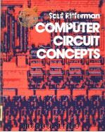 COMPUTER CIRCUIT CONCEPTS PDF电子版封面 0070529523