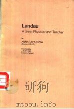 Landau A Great Physicist and Teacher PDF电子版封面 0080230768