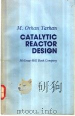 CATALYTIC REACTOR DESIGN PDF电子版封面