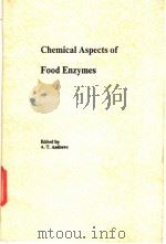 Chemical Aspects of Food Enzymes PDF电子版封面