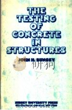 THE TESTING OF CONCRETE IN STRUCTURES     PDF电子版封面     