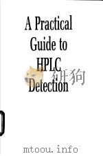 A Practical Guide to HPLC Detection     PDF电子版封面     